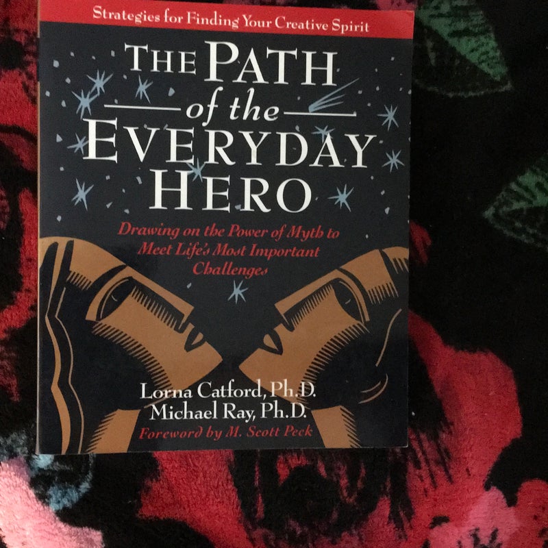 The Path of the Everyday Hero