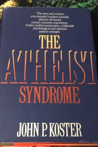 The Atheist Syndrome
