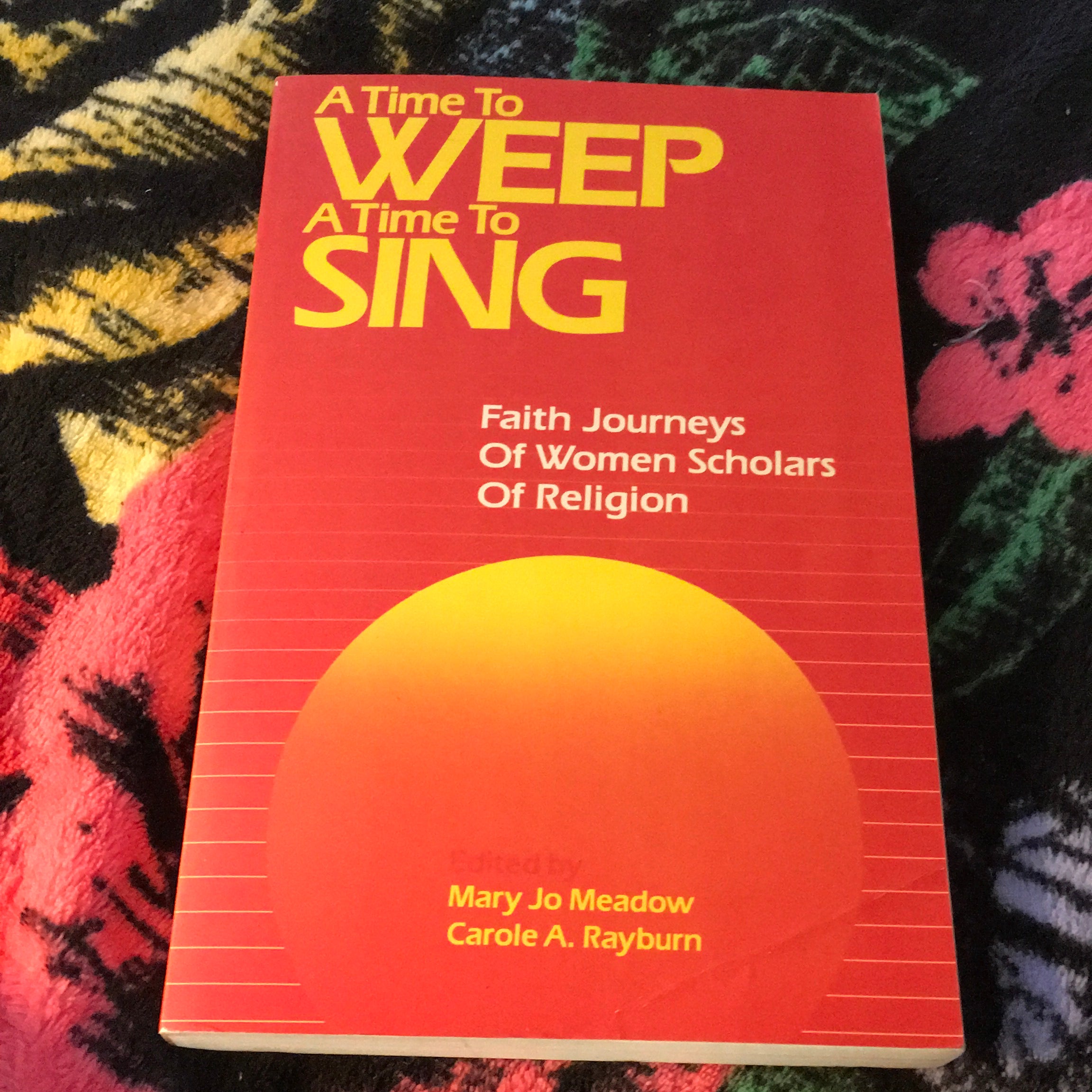 A Time to Weep and a Time to Sing