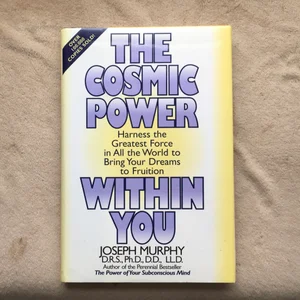 The Cosmic Power Within You