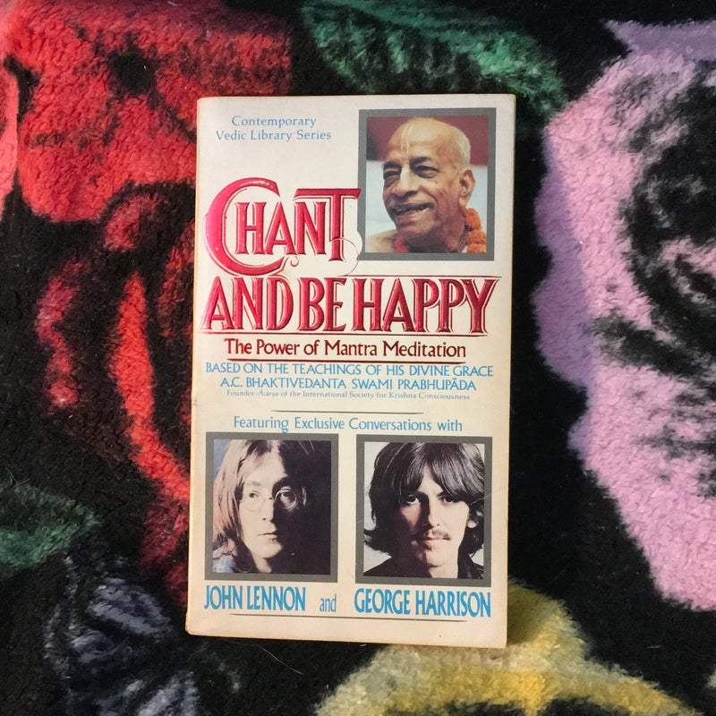 Chant and Be Happy