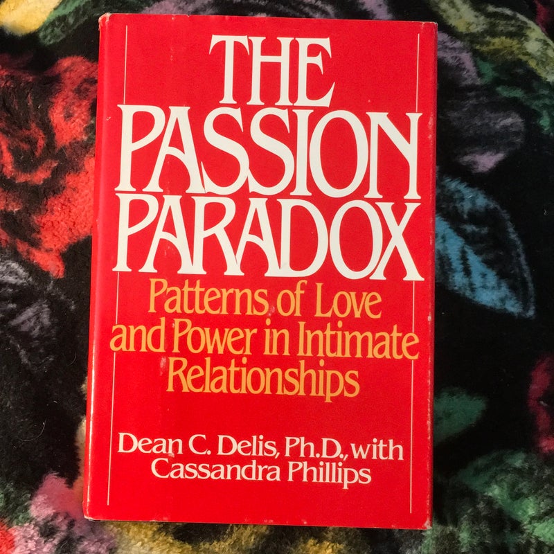 The Passion Paradox