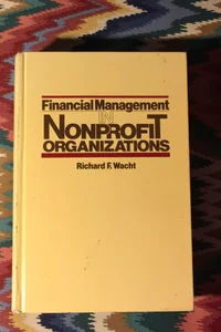 Financial Management in Nonprofit Organizations