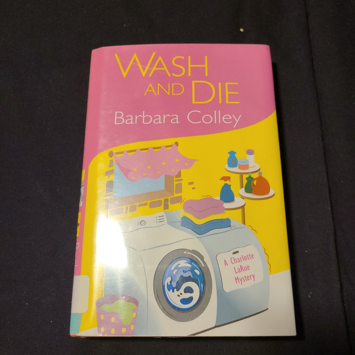 Wash and Die by Barbara Colley