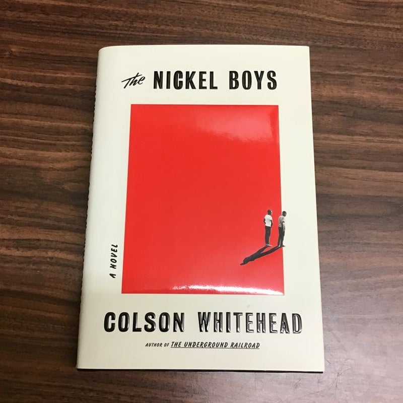 The Nickel Boys (Winner 2020 Pulitzer Prize for Fiction)