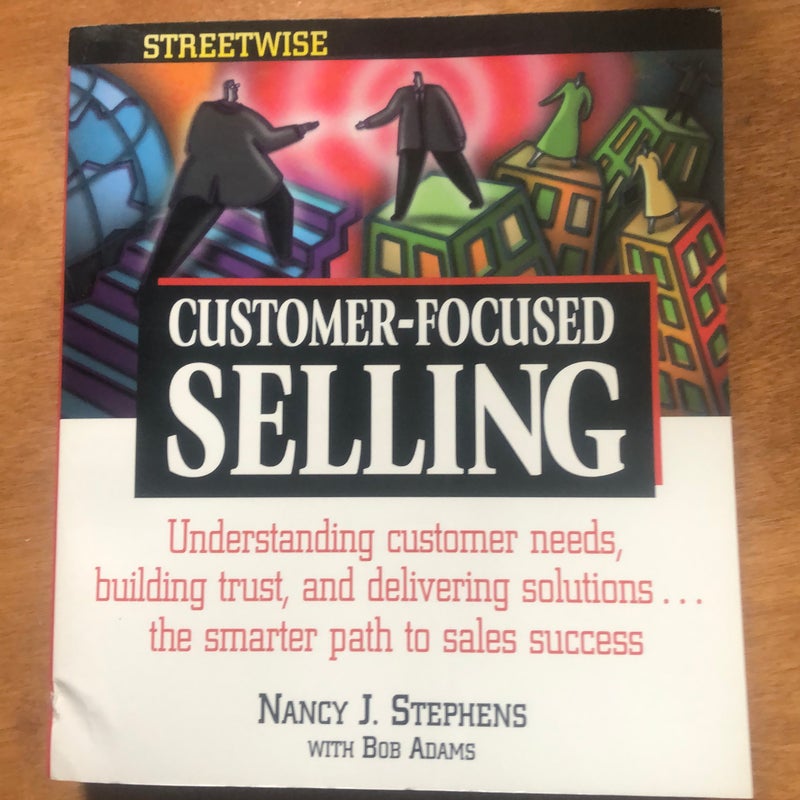 Streetwise Customer Focused Selling