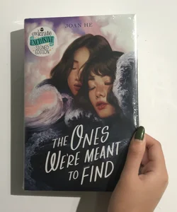 [SIGNED] The Ones We’re Meant To Find