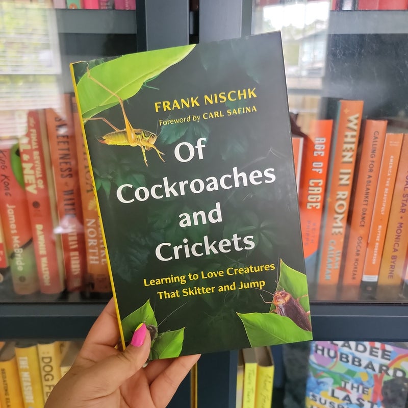 Of Cockroaches and Crickets