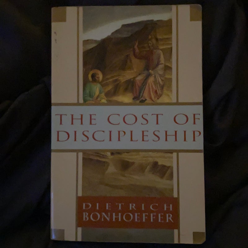 The Cost of Discipleship