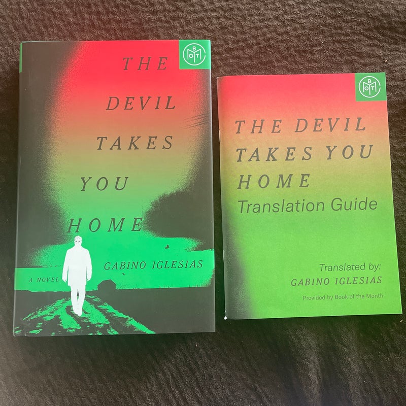 The Devil Takes You Home