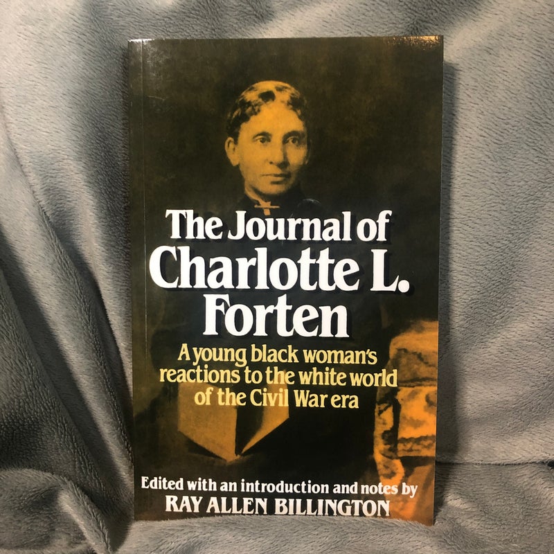 The Journal of Charlotte L. Forten