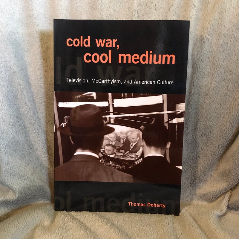 Cold War, Cool Medium