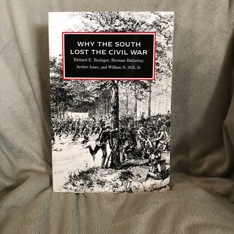 Why the South Lost the Civil War