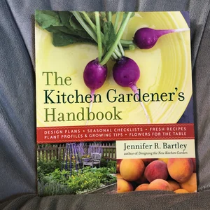 The Kitchen Gardener's Handbook