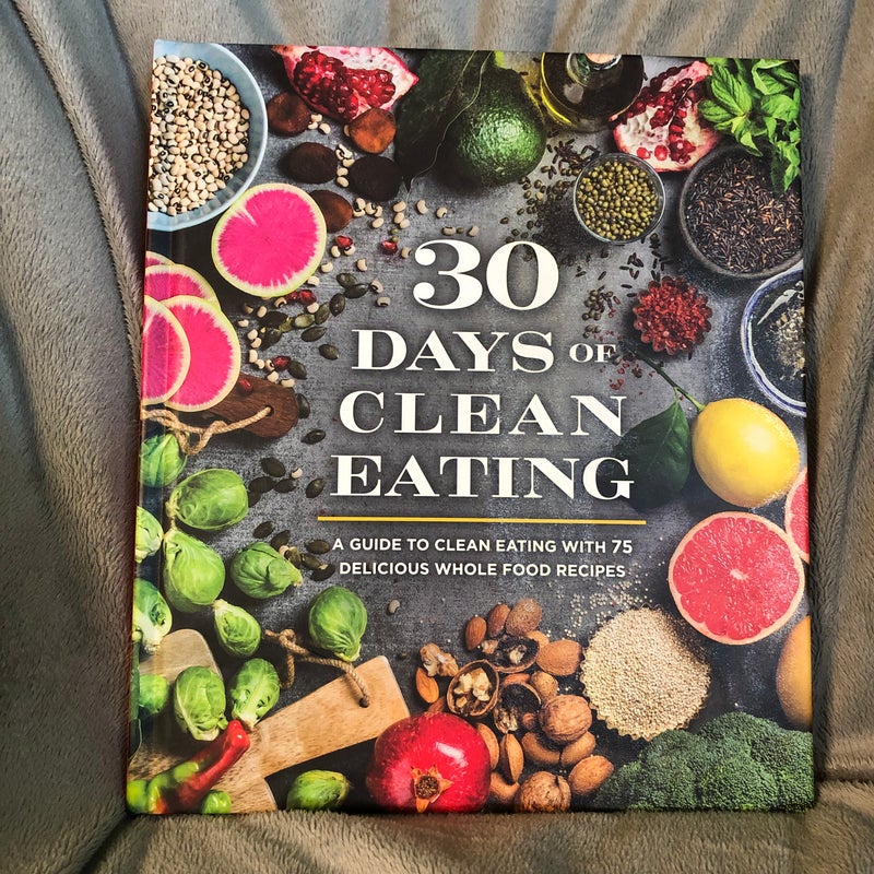 30 Days of Clean Eating