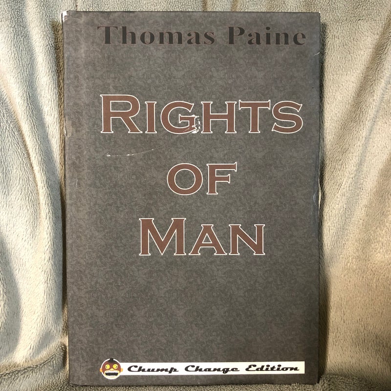 Rights of Man (Chump Change Edition)