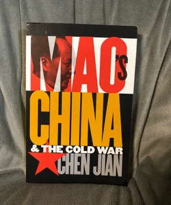 Mao's China and the Cold War