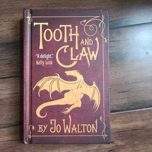 Tooth and Claw