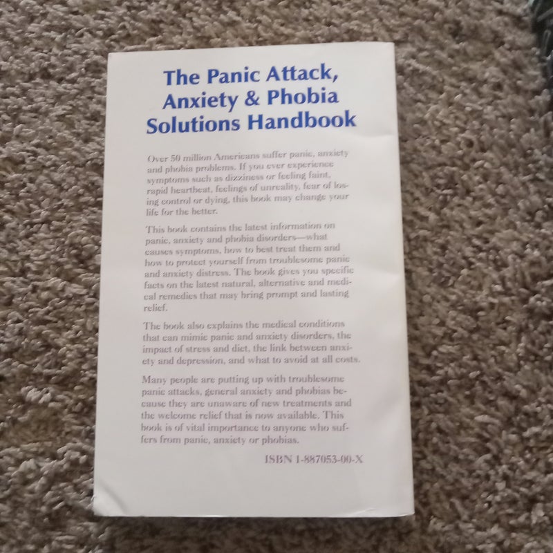 The panic attack, anxiety & phobia solutions handbook