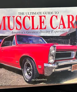 The Ultimate Guide to Muscle Cars A7