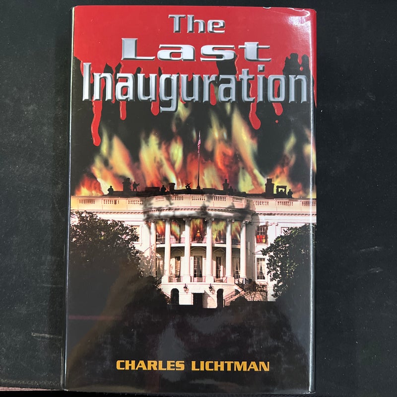 The Last Inauguration