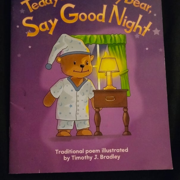 Teddy Bear, Teddy Bear, Say Good Night