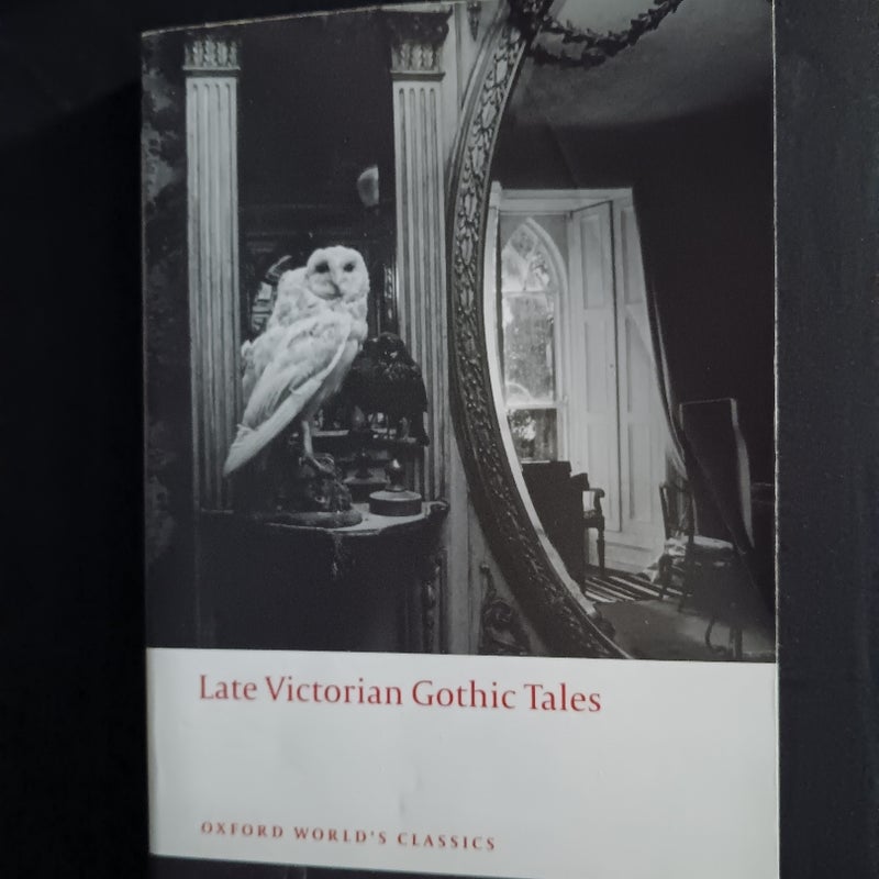 Late Victorian Gothic Tales