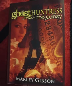 Ghost Huntress (Print Edition)