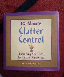 10 minute Clutter Control 