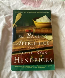 The Baker's Apprentice