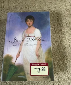 Jane Austen and Her Times, 1775 - 1817