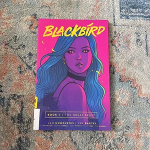 Blackbird Volume 1