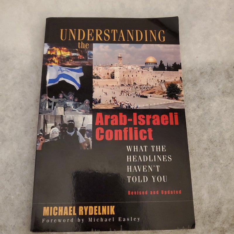 Understanding the Arab-Israeli Conflict