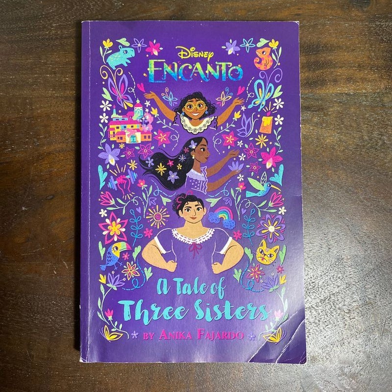 Encanto: a Tale of Three Sisters