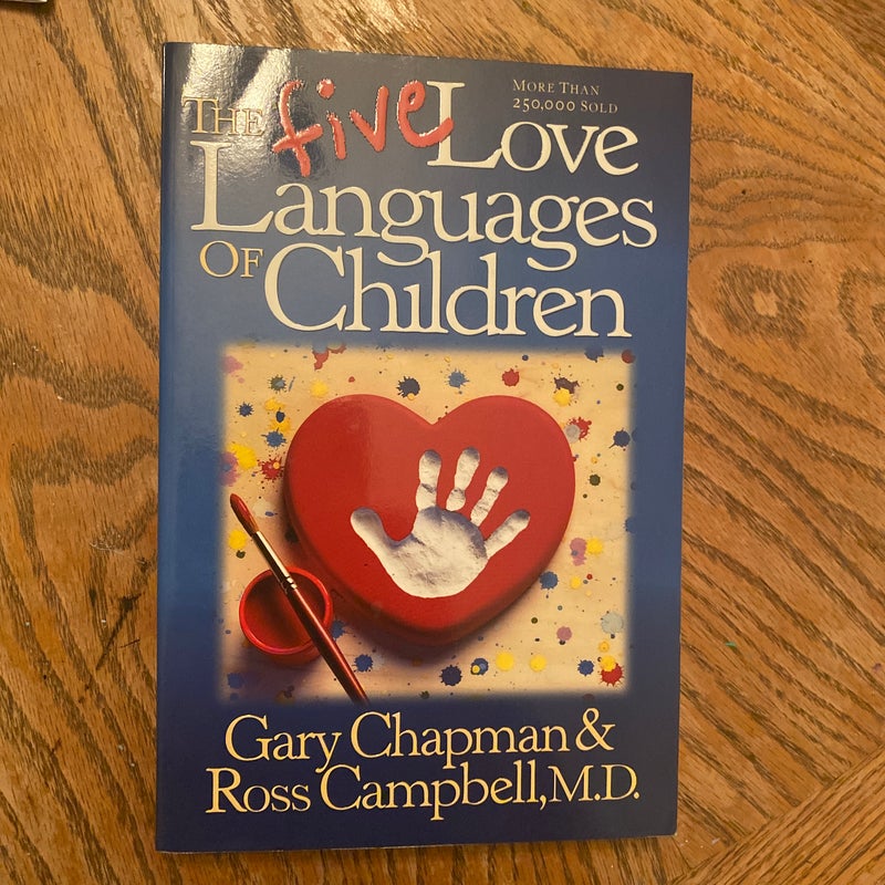 The Five Love Languages of Children