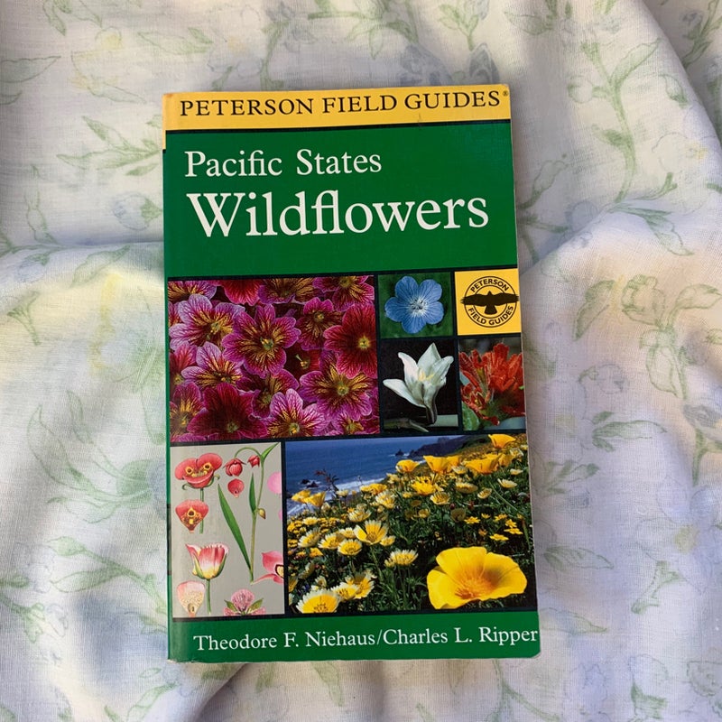 A Field Guide to Pacific States Wildflowers