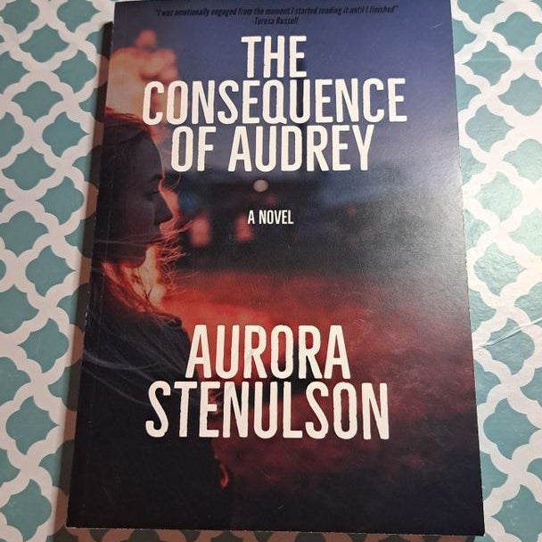 The Consequence of Audrey (signed by author)