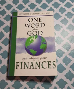 One Word From God Can Change Your Finances