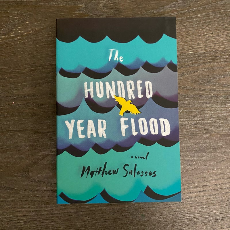 The Hundred Year Flood 