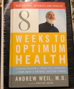 Eight weeks to optimum health