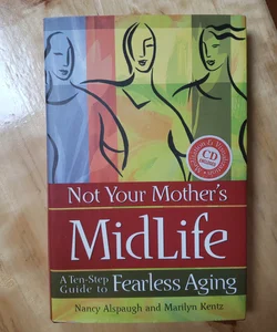 Not Your Mother's Midlife