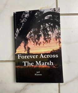 Forever Across the Marsh
