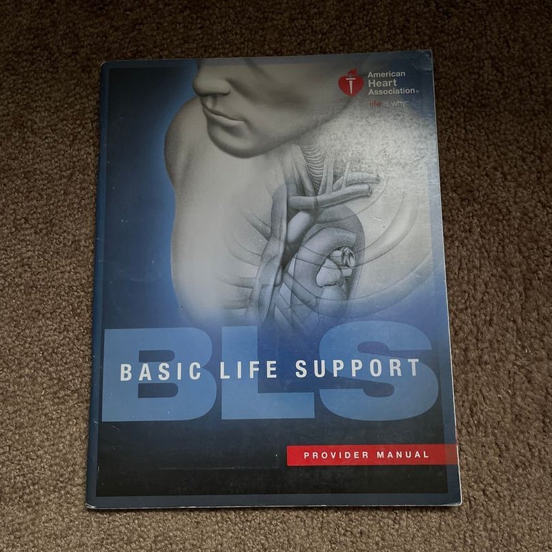 Basic Life Support Provider Manual