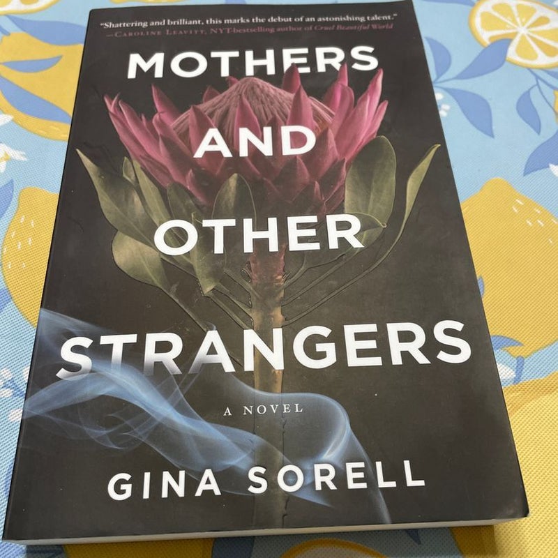 Mothers and Other Strangers