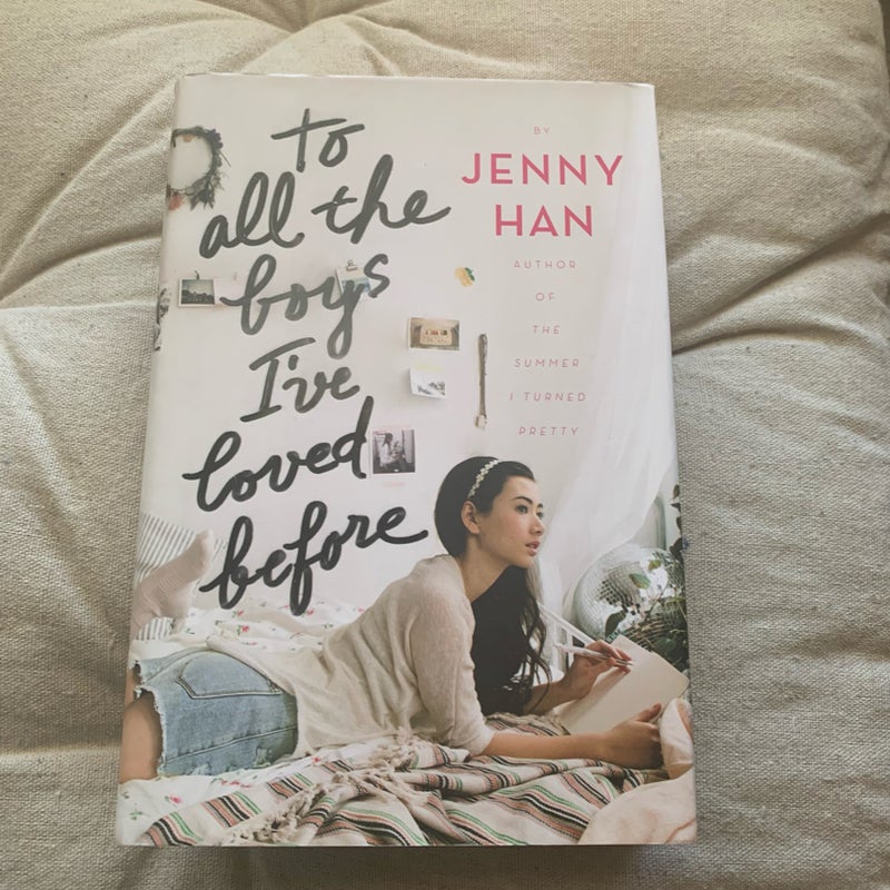 To All the Boys I've Loved Before