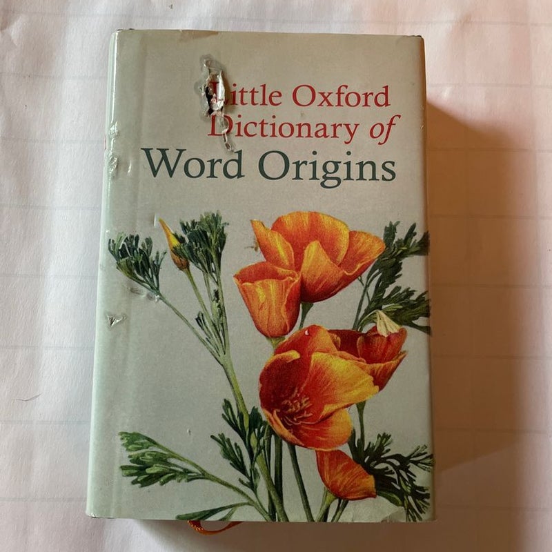 Little Oxford Dictionary of Word Origins