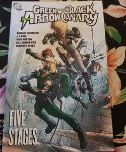 Green Arrow/Black Canary - Five Stages