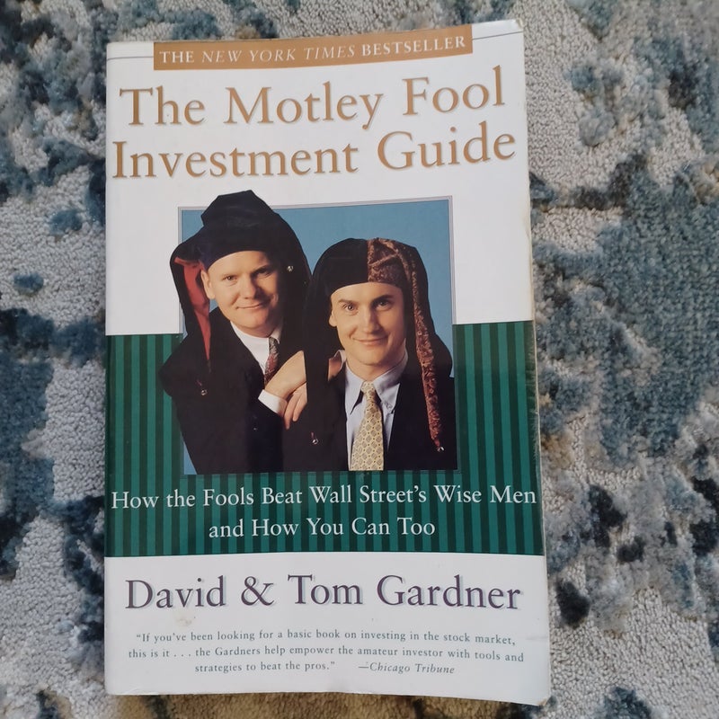 The Motley Fool Investment Guide