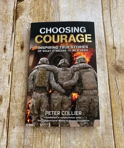 Choosing Courage