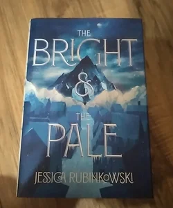 The Bright and the Pale(SIGNED)